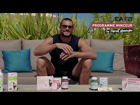 EAFIT x FLORENT MANAUDOU : Programme minceur